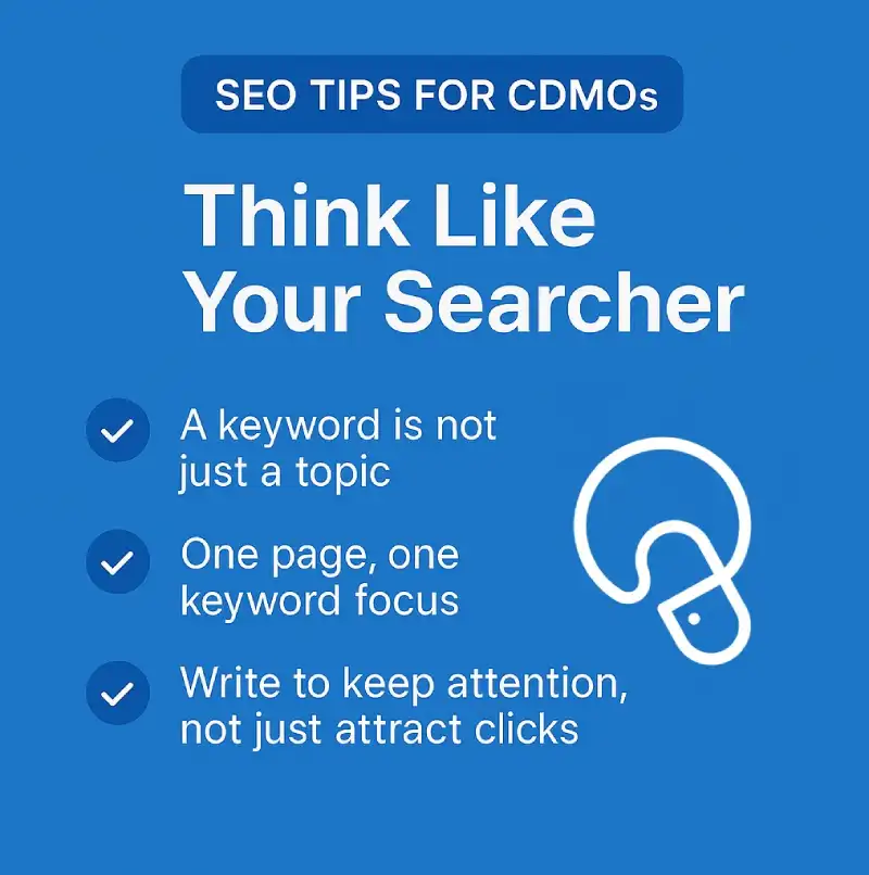 SEO for CDMOs: How to Think Like Your Searcher